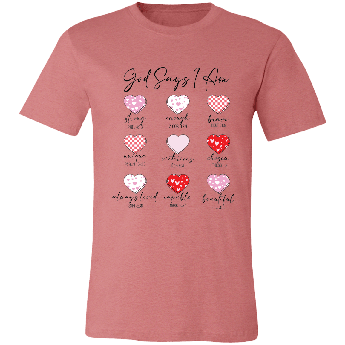 God Says I Am Christian Bella Canvas Tee - 931 Graphics